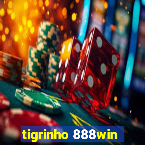 tigrinho 888win